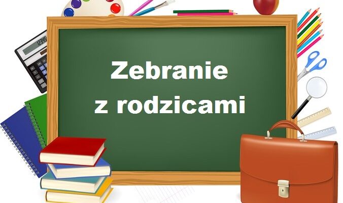 ZEBRANIE Z RODZICAMI